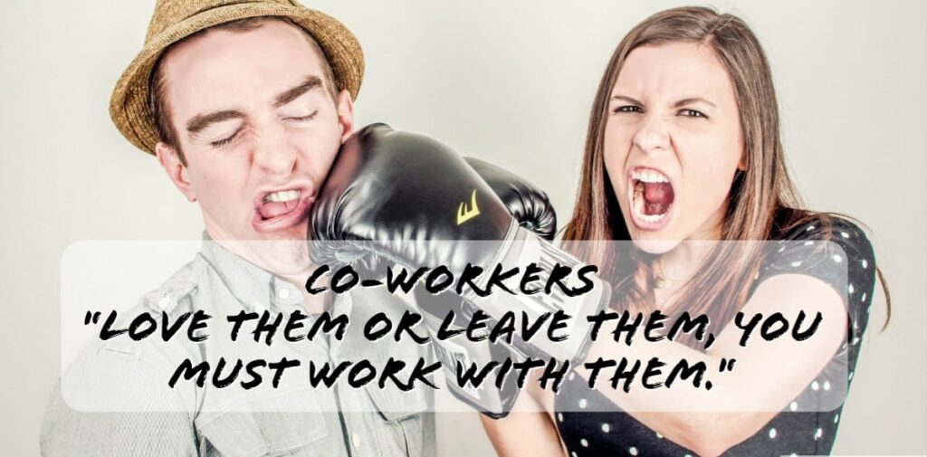 How to resolve conflict with your least favorite Co-worker