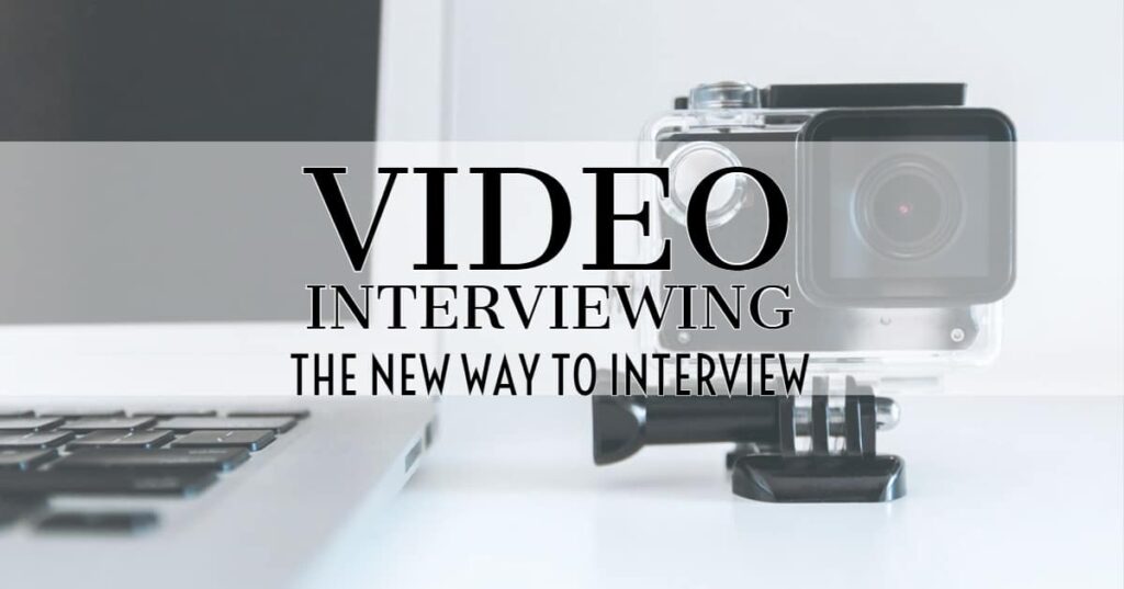 Tips on how to be Prepared for your Video Interview